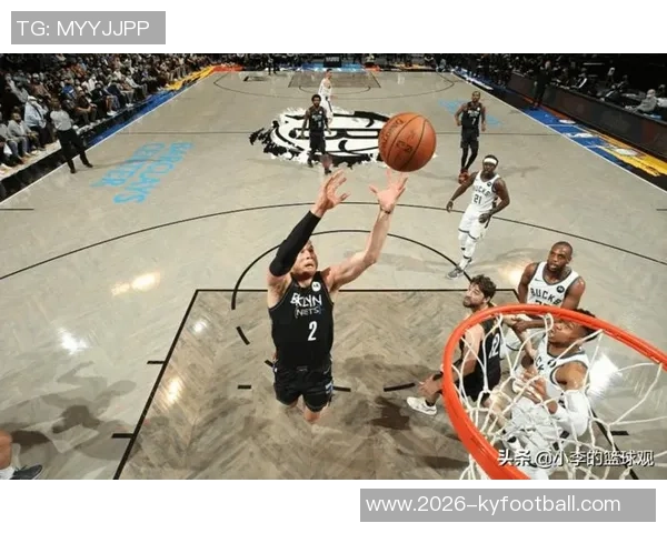 篮网主帅谈如何填补小火车进攻空缺强调无球跑动与挡拆配合 篮网主帅谈如何填补小火车进攻空缺强调无球跑动与挡拆配合